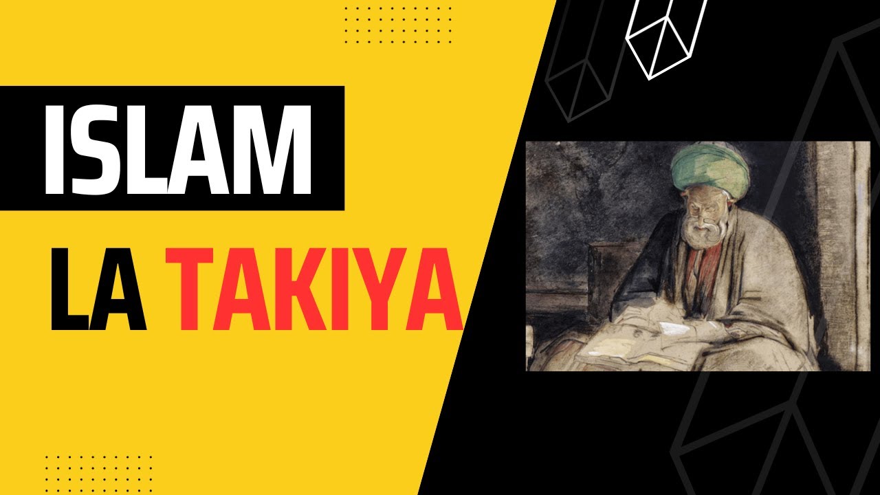 La Takiya dans la Sharia Islamique : Cacher Sa Religion - YouTube