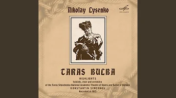 Taras Bulba, Act II: Arioso of Ostap