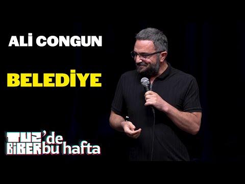 Belediye - Ali Congun | TuzBiber’de Bu Hafta