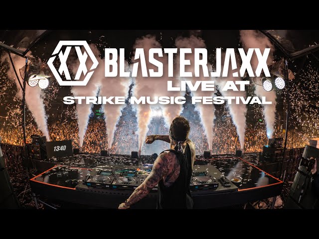 Blasterjaxx live @ Strike Music Festival 2022 class=