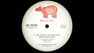 REVELATION - GET READY FOR THIS (RON HARDY EDIT)