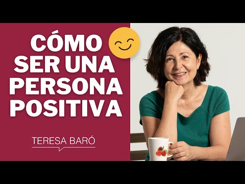 Video: Cómo ser positivo (con imágenes)