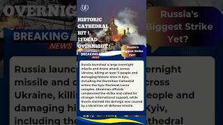 Russia’s Massive Strike on Ukraine Kills 11 | Historic Kyiv Cathedral Damaged in Overnight Attack