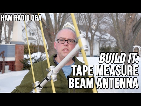 Tape Measure Yagi Beam Antenna - Ham Radio Q&amp;A