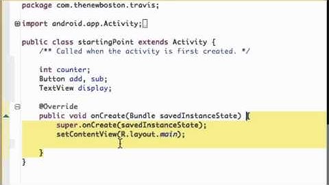 Android Application Development Tutorial   8   Setting up Variables and Referencing XML ids