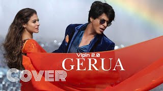 GERUA | Hindi song | Cover song| Cover - Vipin 2.0