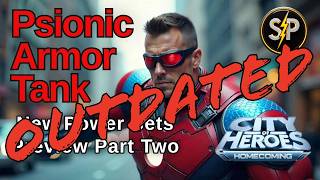 City of Heroes- Psionic Armor Power Set Solo Build.