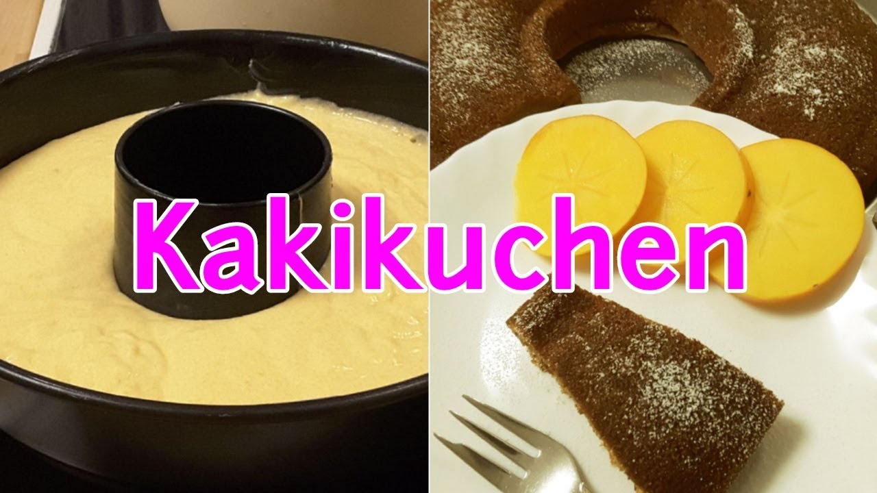 Kakikuchen - Rezept - YouTube
