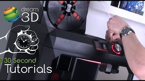 Changing Filament on the MakerBot Replicator (5th Gen) | Tutorials | Dream 3D