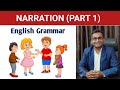 Narration (Lecture 1) | English Grammar