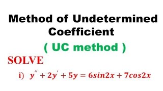 method of Undetermined coefficient, find P.I of y''+2y'+5y=6sin2x+7cos2x  by UC method ( S.M yusuf )