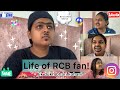 Life of an RCB fan