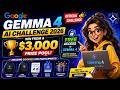 Google Gemma 4 AI Challenge 2026 Win From A 3 000 Prize Pool Free Access To Gemma 4 