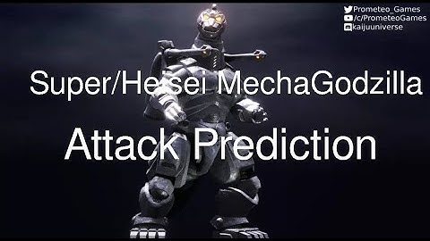 Super/Heisei MechaGodzilla Attack Prediction || Kaiju Universe