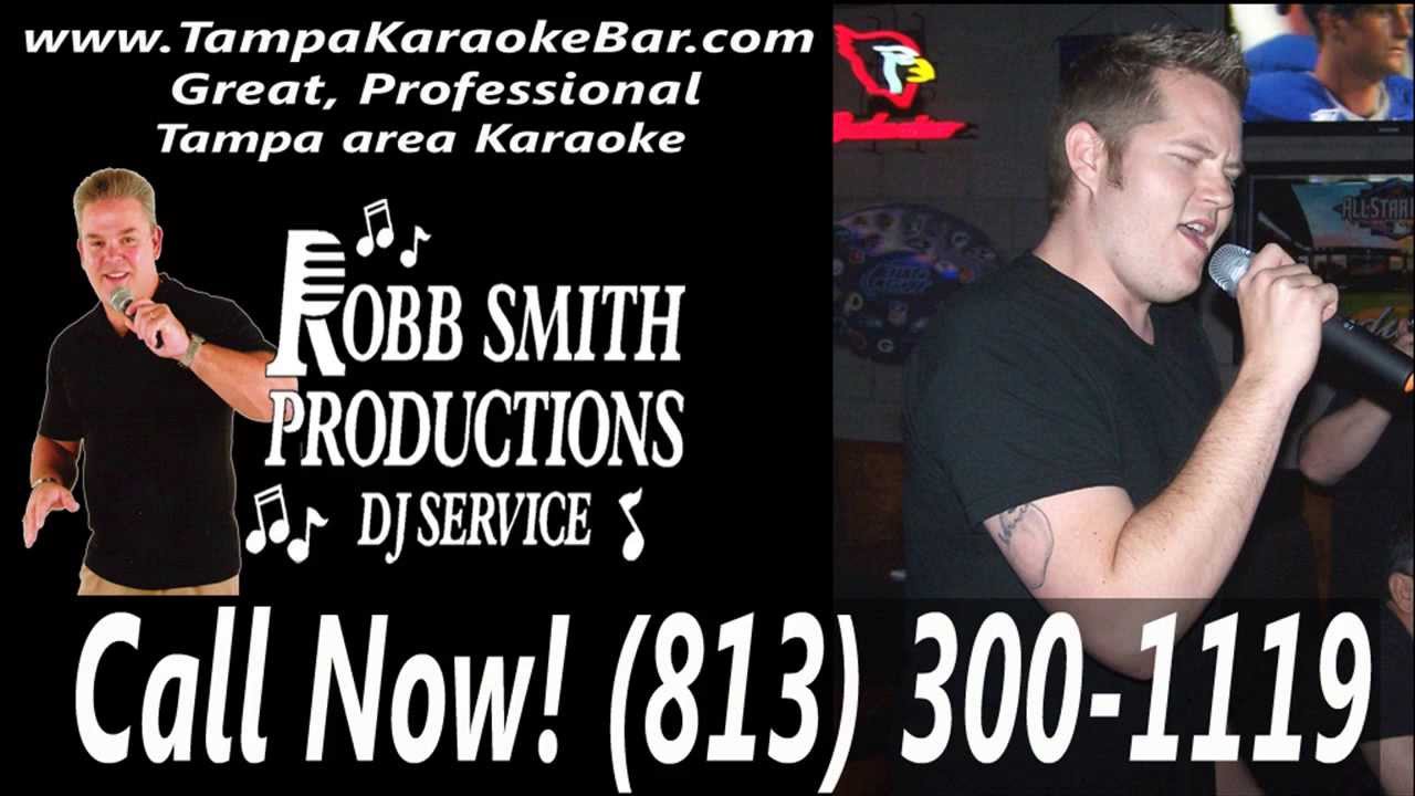 Dunedin Karaoke Bars Karaoke DJ Robb Smith 813.300.1119 Dunedin