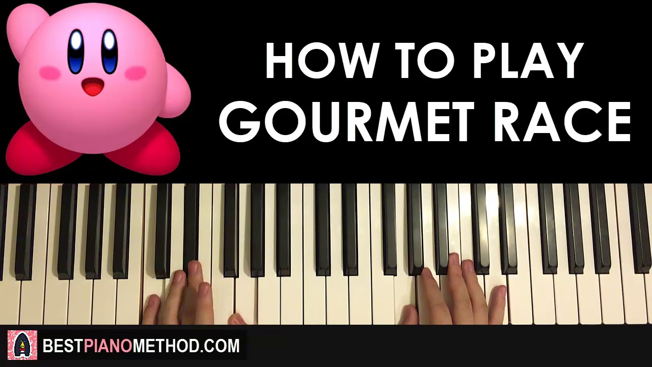 HOW TO PLAY - Kirby - Gourmet Race (Piano Tutorial Lesson) - YouTube