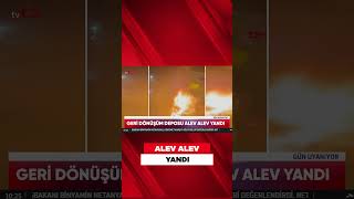 Yangından Sonra Yaralanma Olmadı