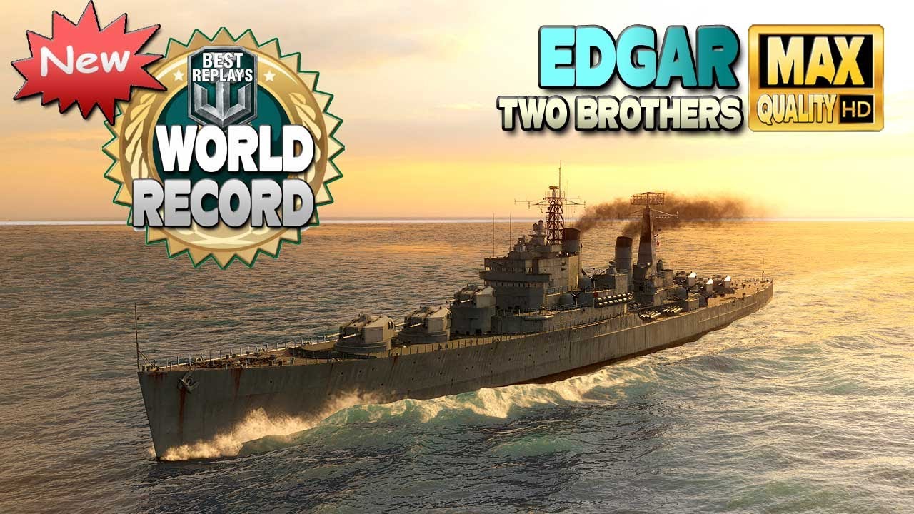 Croiseur Edgar  thriller avec un nouveau record de dgts   World of Warships