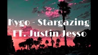 Kygo Stargazing Ft Justin Jesso Sub Español Kygo Stargazing Ft Justin Jesso Sub Español