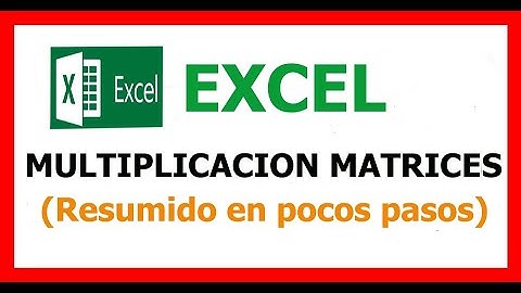 Multiplicación de matrices utilizando excel