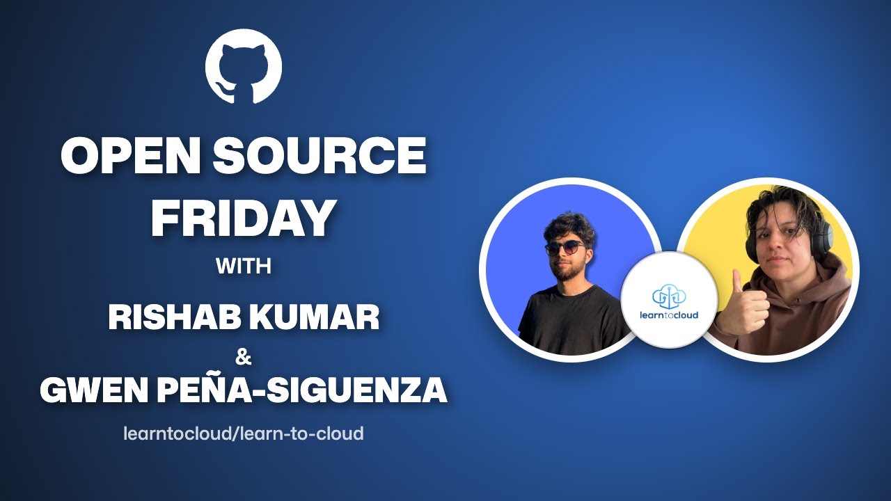 Open Source Friday with Learn to Cloud