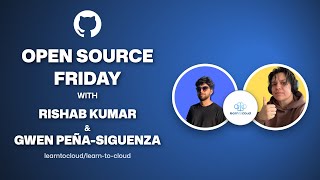 Open Source Friday with Learn to Cloud