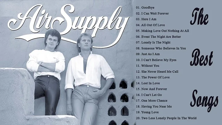 Top 20 Melhores Musicas Air Supply - Air Supply Grandes Exitos