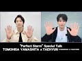 「Perfect Storm」Special Talk