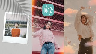 CREATIVE PORTRAIT EDITING IDEAS WITH B612 (PART 3)