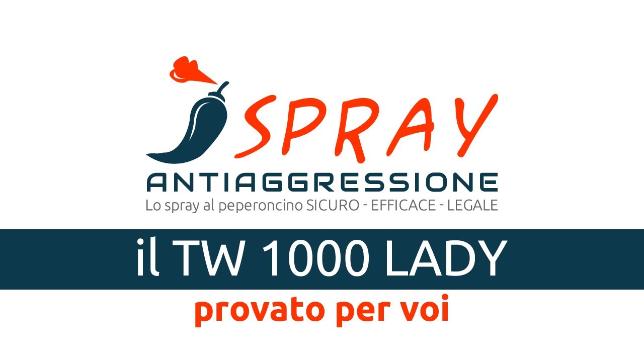 RECENSIONE SPRAY ANTIAGGRESSIONE TW1000 LADY
