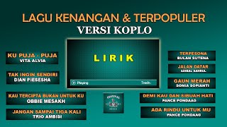 LAGU KENANGAN KOPLO