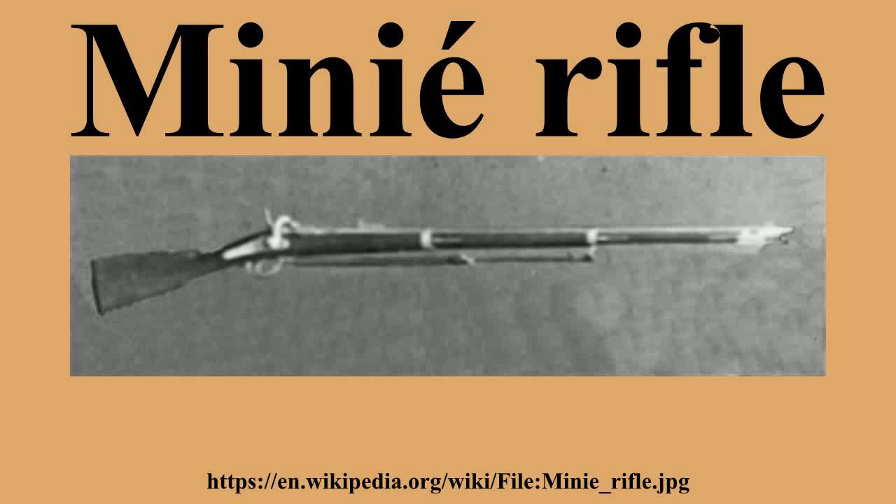 Minie Rifle Youtube