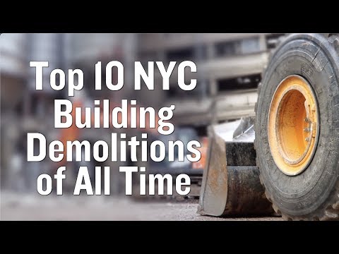 Top 10 NYC Building Demolitions of All Time