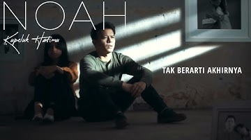 NOAH - Kupeluk Hatimu (VIDEO LYRICS)