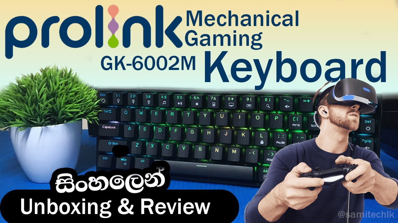 Prolink Keyboard Prolink GK- 6002M Mechanical Keyboard Unboxing & Review Sinhala ...