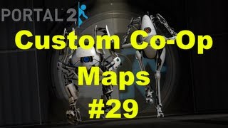Portal 2 - Custom Co-Op Maps - Episode #29: Lots of Death