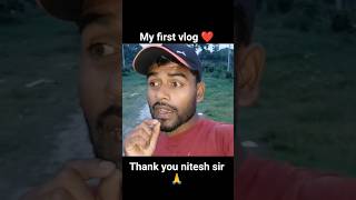 my first vlog❤️ #viral #trending #vlog #india #youtube #views #shorts #now #reels #youtubeshorts