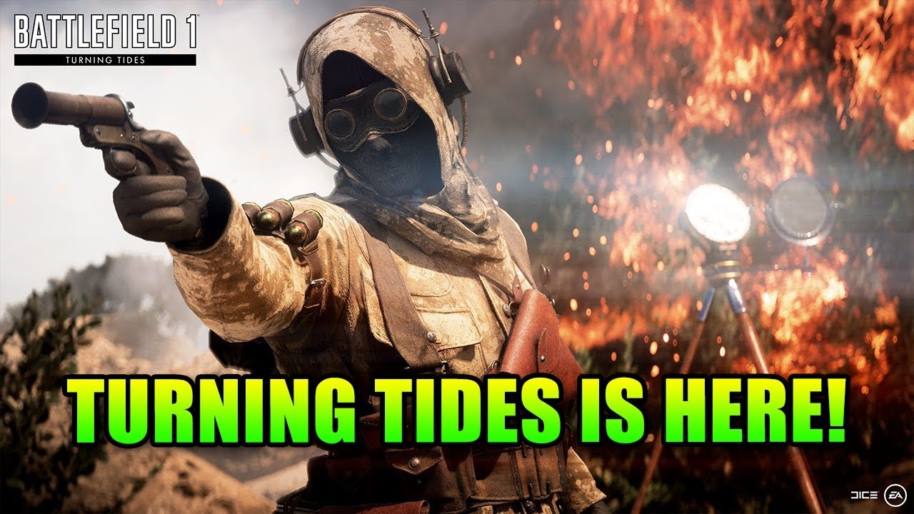 Turning Tides DLC Is Here - Full Patch Notes! | Battlefield 1