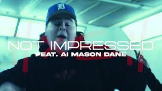 Anders - Not Impressed feat. AI Mason Dane