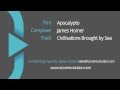 Apocalypto James Horner Quot Civilisations Brought By Sea Quot mp3