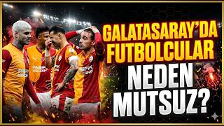 Galatasaray'da futbolcuların mutsuz hallerinin nedenini Serhat Ulueren açıkladı! #galatasaray
