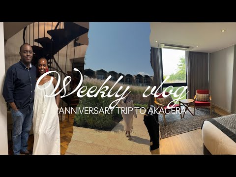 WEEKLY VLOG #40: Celebrating 5 years of love at Akagera Game Lodge🦒✨