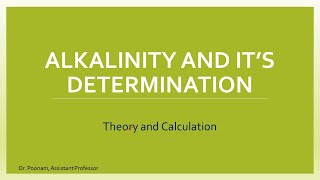 Alkalinity and its Determination - Theory