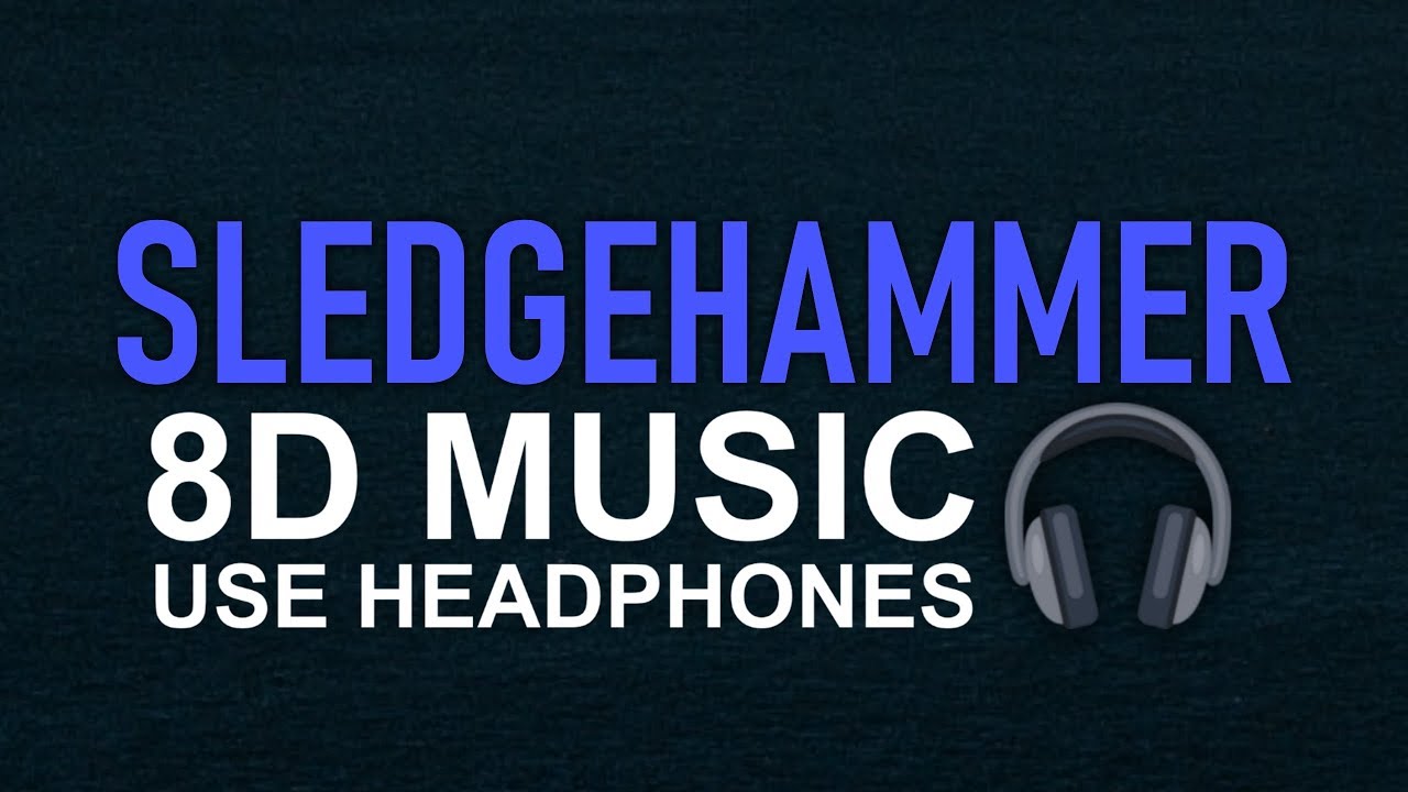 Fifth Harmony Sledgehammer (8D Audio) 🎧 YouTube