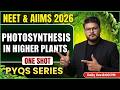 PHOTOSYNTHESIS IN HIGHER PLANTS | NEET & AIIMS 2026 Biology One Shot #neet2026 #aiims2026 #biology
