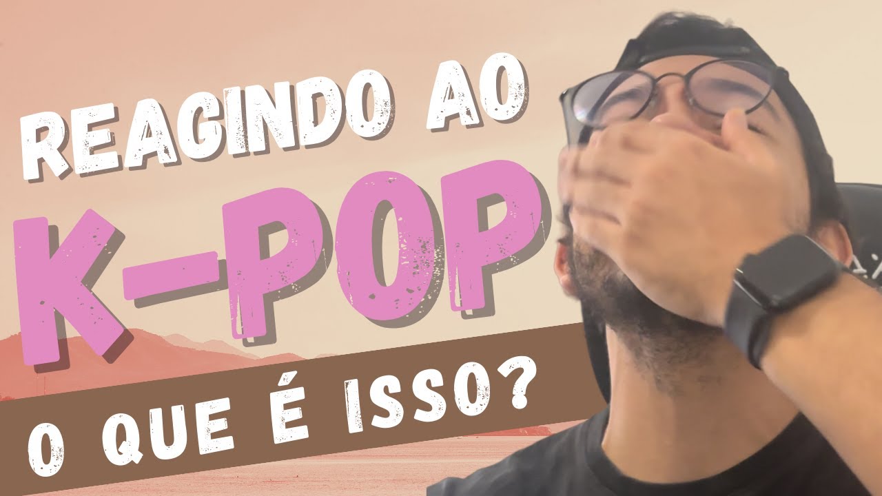 Reagindo à K-POP: BLACKPINK, BTS, TWICE, MAMAMOOO E TXT