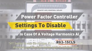RG3-15 CLS Power Factor Controller Settings To Disable All Steps In Case Of A Voltage Harmonics Al
