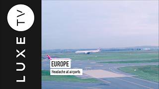 Headache at airports