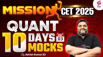 MAH MBA CET 2025 Preparation | MAH MBA CET Mock Test for QUANT | Ashish Kumar Sir