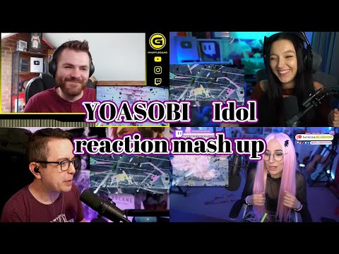 YOASOBI　Idol　Reaction Mash Up!